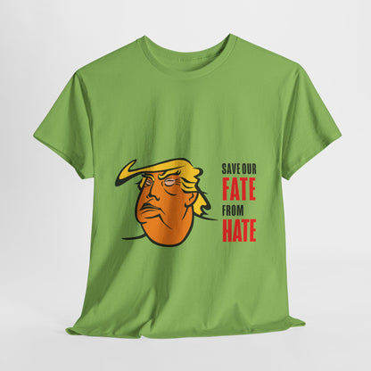 Unisex Heavy Cotton Tee, Harris Walz, Trump, T-shirt, white and black line Save Our Fate from Hate