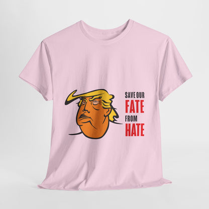 Unisex Heavy Cotton Tee, Harris Walz, Trump, T-shirt, white and black line Save Our Fate from Hate