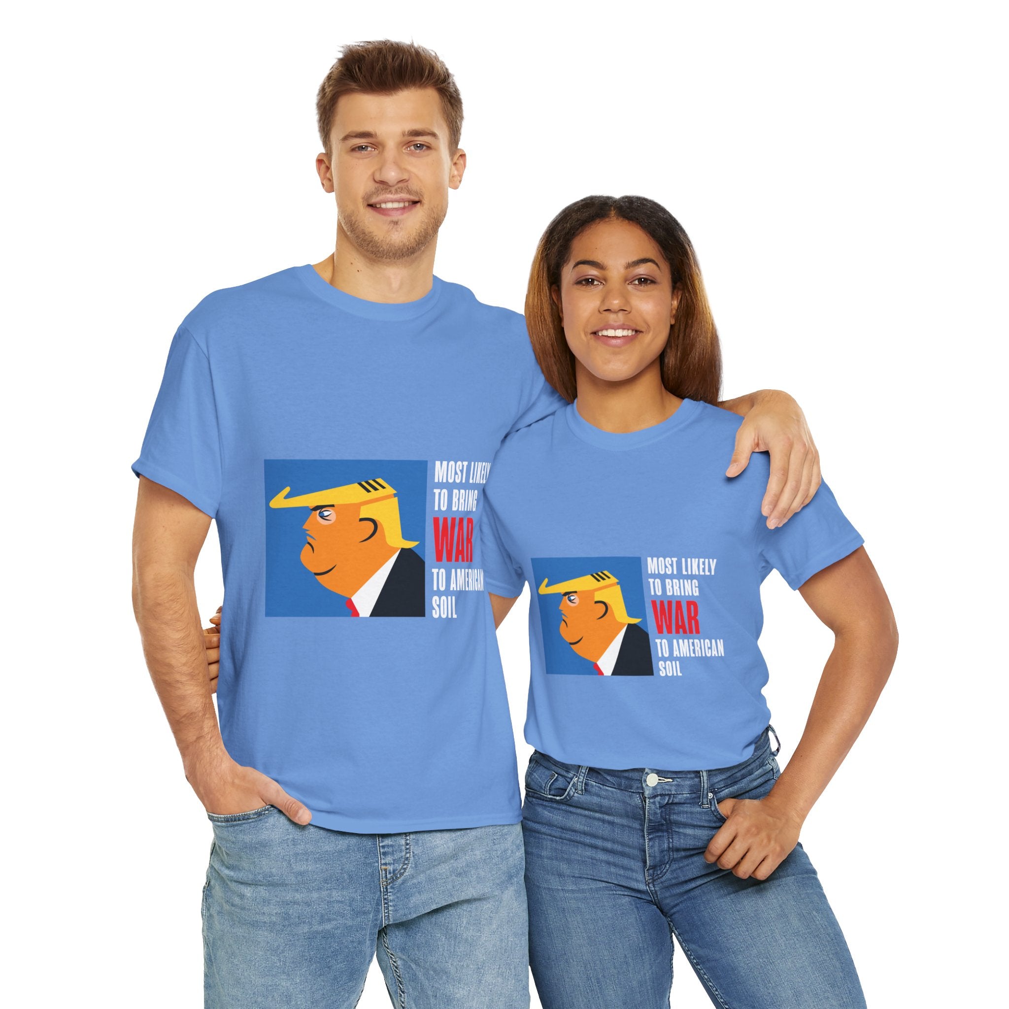 Unisex Heavy Cotton Tee, Harris Walz, Trump, T-shirt, Most Likely to Bring War to American Soil