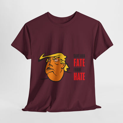 Unisex Heavy Cotton Tee, Harris Walz, Trump, T-shirt, white and black line Save Our Fate from Hate