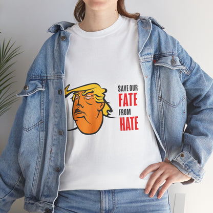 Unisex Heavy Cotton Tee, Harris Walz, Trump, T-shirt, white and black line Save Our Fate from Hate