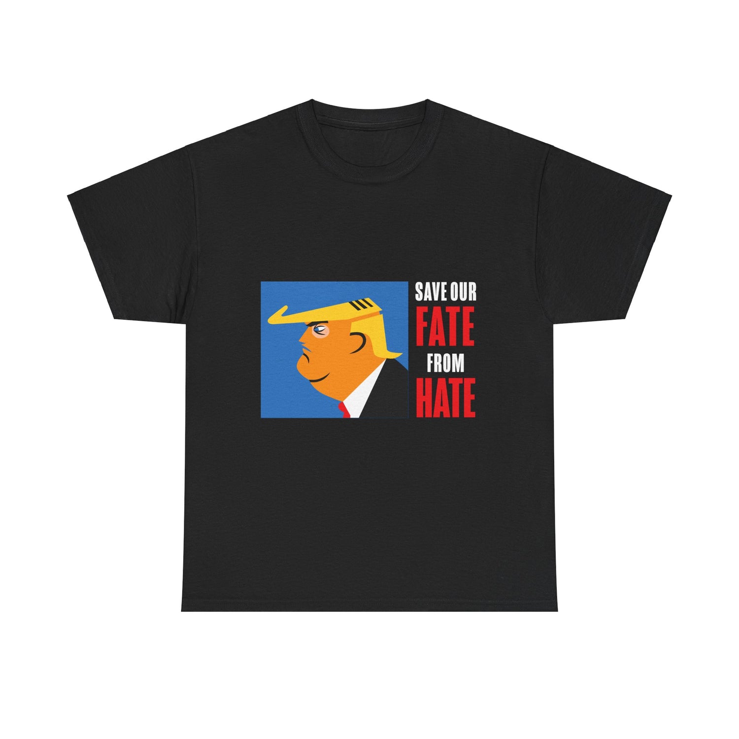 Unisex Heavy Cotton Tee, Harris Walz, Trump, T-shirt, Trump Save Our Fate from Hate