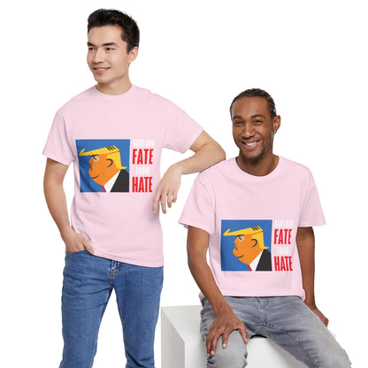 Unisex Heavy Cotton Tee, Harris Walz, Trump, T-shirt, Trump Save Our Fate from Hate