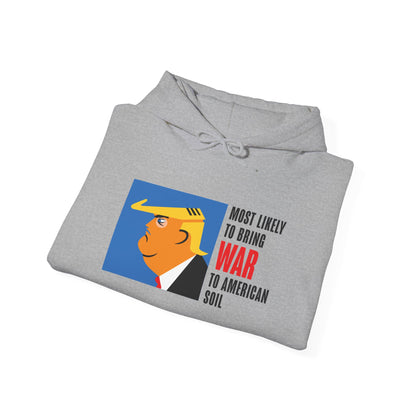 Unisex Heavy Blend™ Hooded Sweatshirt Trump -War to American Soil