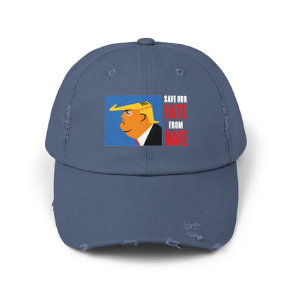 Unisex Distressed Cap, Harris Walz, Trump, Save Our  Fate from Hate, hats