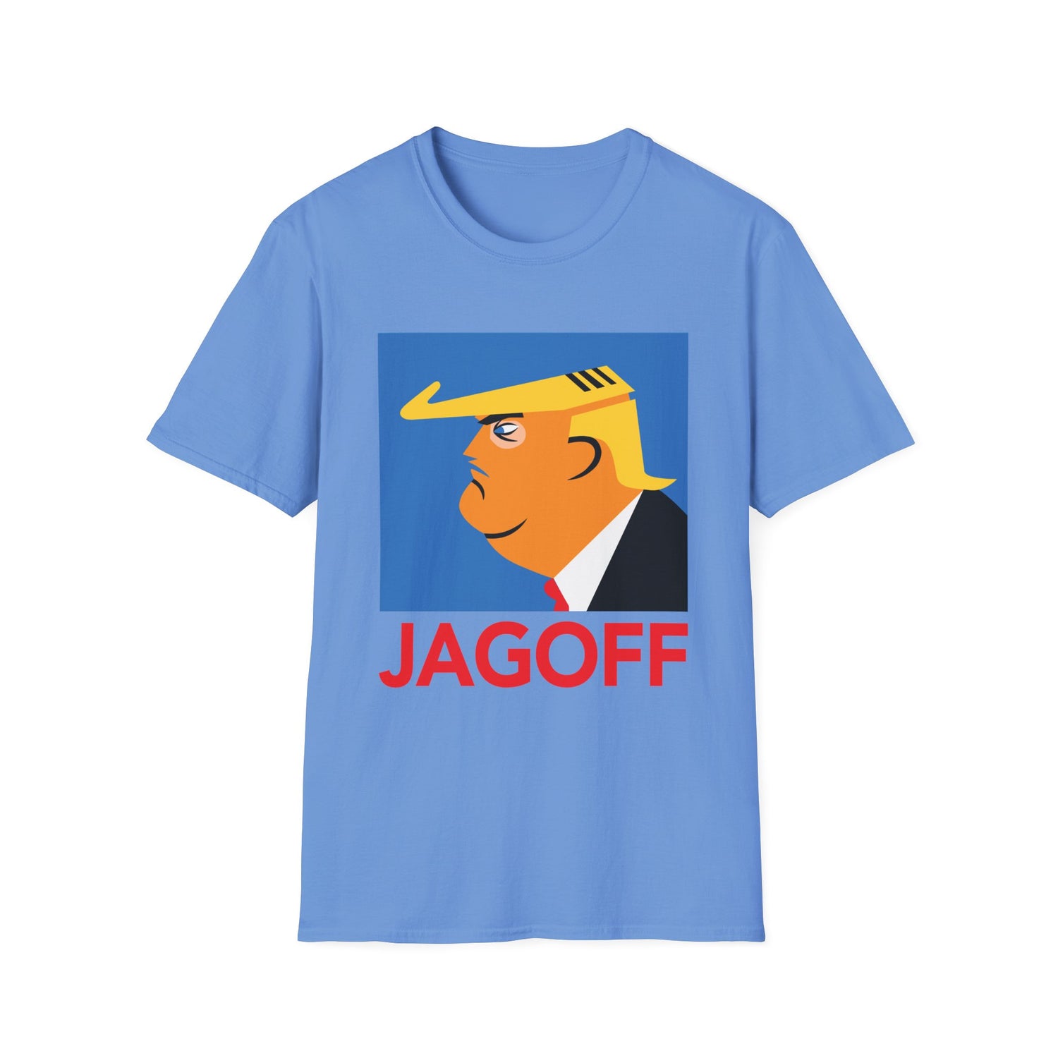 Unisex Softstyle T-Shirt - Trump is a JAGOFF