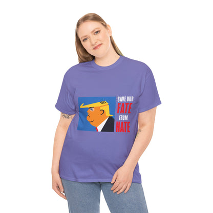 Unisex Heavy Cotton Tee, Harris Walz, Trump, T-shirt, Trump Save Our Fate from Hate